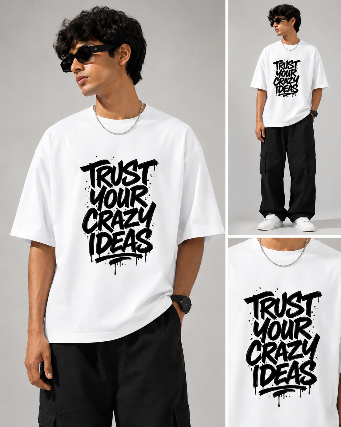 Trust Your Crazy Ideas — Oversized T-Shirt